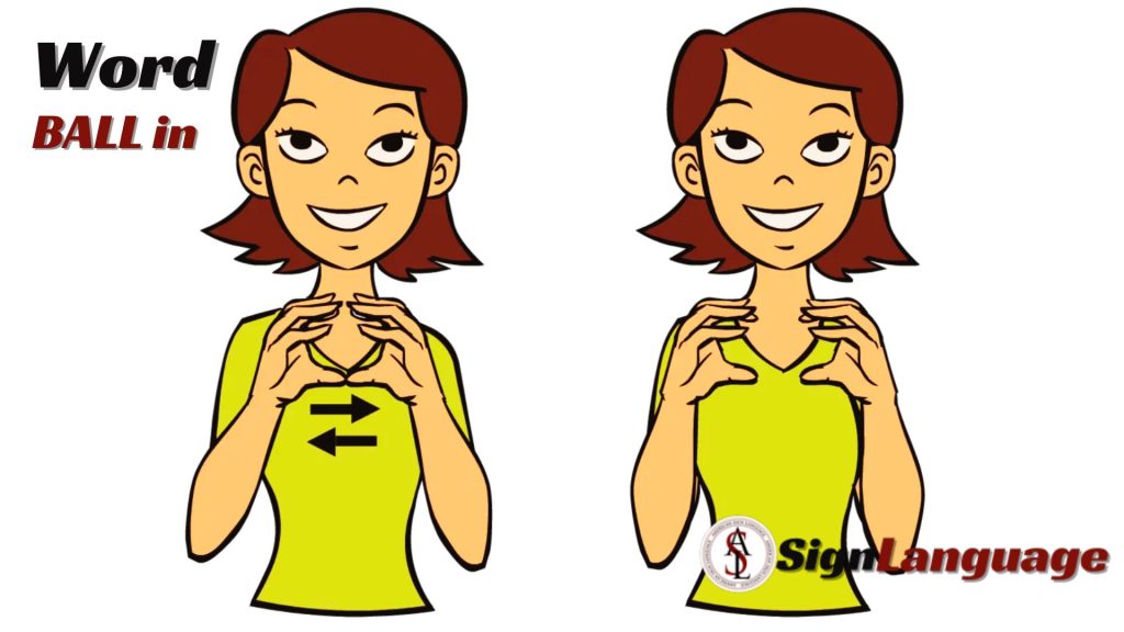 Ball in Sign Language